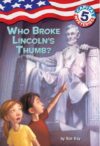 Who Broke Lincoln's Thumb? #5 (Capital Mysteries)