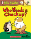 Who Needs a Checkup? #3 (Hello Hedgehog)