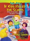 If Kids Ruled the School: More Kids' Favorite Funn