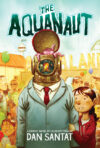 Aquanaut: A Graphic Novel (HC)