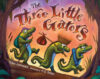 Three Little Gators