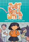 Just Roll with It: (A Graphic Novel)(HC)