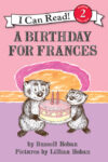 Birthday for Frances (I Can Read Level 2)
