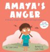 Amaya's Anger: A Mindful Understanding of Strong