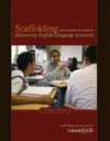 Scaffolding the Academic Success of Adolescent ELL