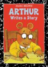 ARTHUR WRITES A STORY