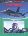 Test Pilots (World's Most Dangerous Jobs)(LB)