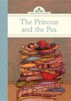 Princess and the Pea (Silver Penny Stories)
