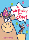 Birthday for Cow! (Giggle Gang)