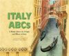 Italy ABCs: A Book about the People and Places of