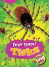 Ticks (Creepy Crawlies)