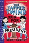 Tapper Twins Run for President