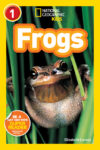 Frogs! National Geographic Readers (LB)