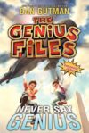 Never Say Genius #2 (Genius Files)