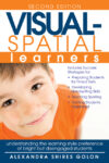 Visual-spatial Learners: Understanding the Lear 2e