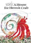 House for Hermit Crab (World of Eric Carle)