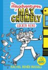 Locker Hero #1 ( Misadventures of Max Crumbly )