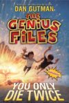You Only Die Twice (Genius Files #3)