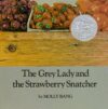 Grey Lady and the Strawberry Snatcher(HC)