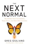 Next Normal: Transform Your Leadership Your Team