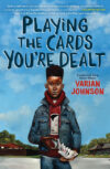 Playing the Cards You're Dealt (HC)