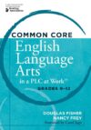 Common Core English Language Arts in a PLC Gr 9-12