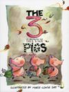 Three Little Pigs