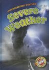 Severe Weather (Understanding Weather)