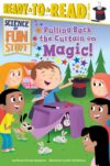 Pulling Back the Curtain on Magic!: Ready-To-Read