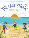 Last Straw: Kids vs. Plastics