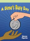 Dime's Busy Day (Neighborhood Readers)