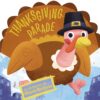 Thanksgiving Parade (Board)