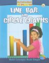 Line Bar and Circle Graphs (My Path to Math Lvl 2)