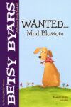 Wanted... Mud Blossom #5 (Blossom Family