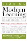 Leading Modern Learning: A Blueprint for Vision 2e