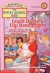 Cupid Doesn't Flip Hamburgers #12 (Bailey School K