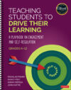 Teaching Students to Drive Their Learning K-12