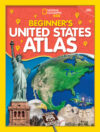 Beginner's U.S. Atlas 2020 (3rd ed.)