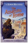 Assassins of Rome #4 (ROMAN MYSTERIES)