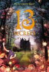 13 Secrets (13 Treasures Trilogy #3)