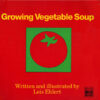Growing Vegetable Soup (Big Book)