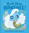 Hush Now Banshee!: A Not-So-Quiet Counting (Board)