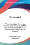 Sun Girl: A True Story About Dawamana
