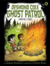 Campfire Stories #8 (Desmond Cole Ghost Patrol)(HC