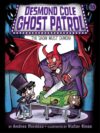 Show Must Demon! #18 (Desmond Cole Ghost Patrol)HC