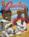 Jackie Robinson: Baseball's Great Pioneer (Graphic