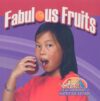 Fabulous Fruits (Slim Goodbody's Nutrition Edition