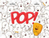 Pop!: Otto the Kernel Who Didn't Pop