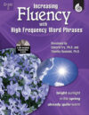 Increasing Fluency with High Frequency Word Phrase