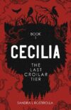 Cecilia: The Last Croilar Tier (Non Returnable)